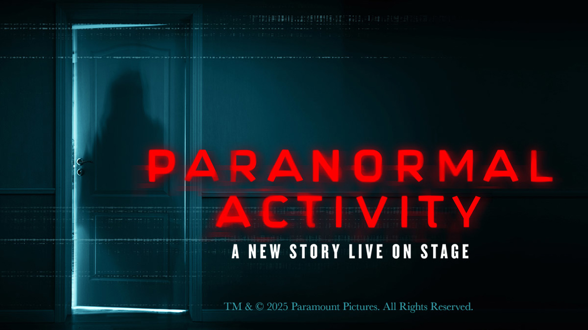 Paranormal Activity a new story live on stage banner