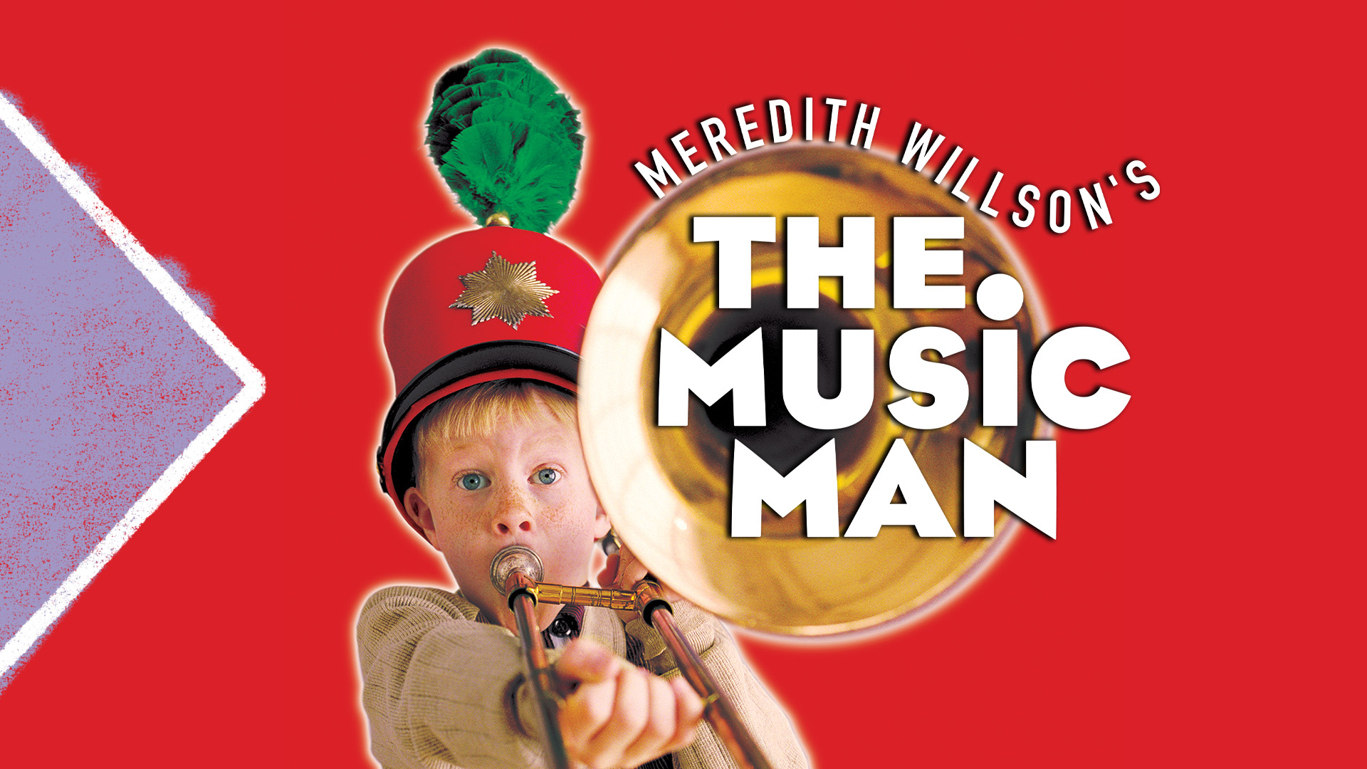 Promotional artwork for The Music Man by Meredith Willson featuring a child wearing a marching band hat and playing a trombone against a red background.