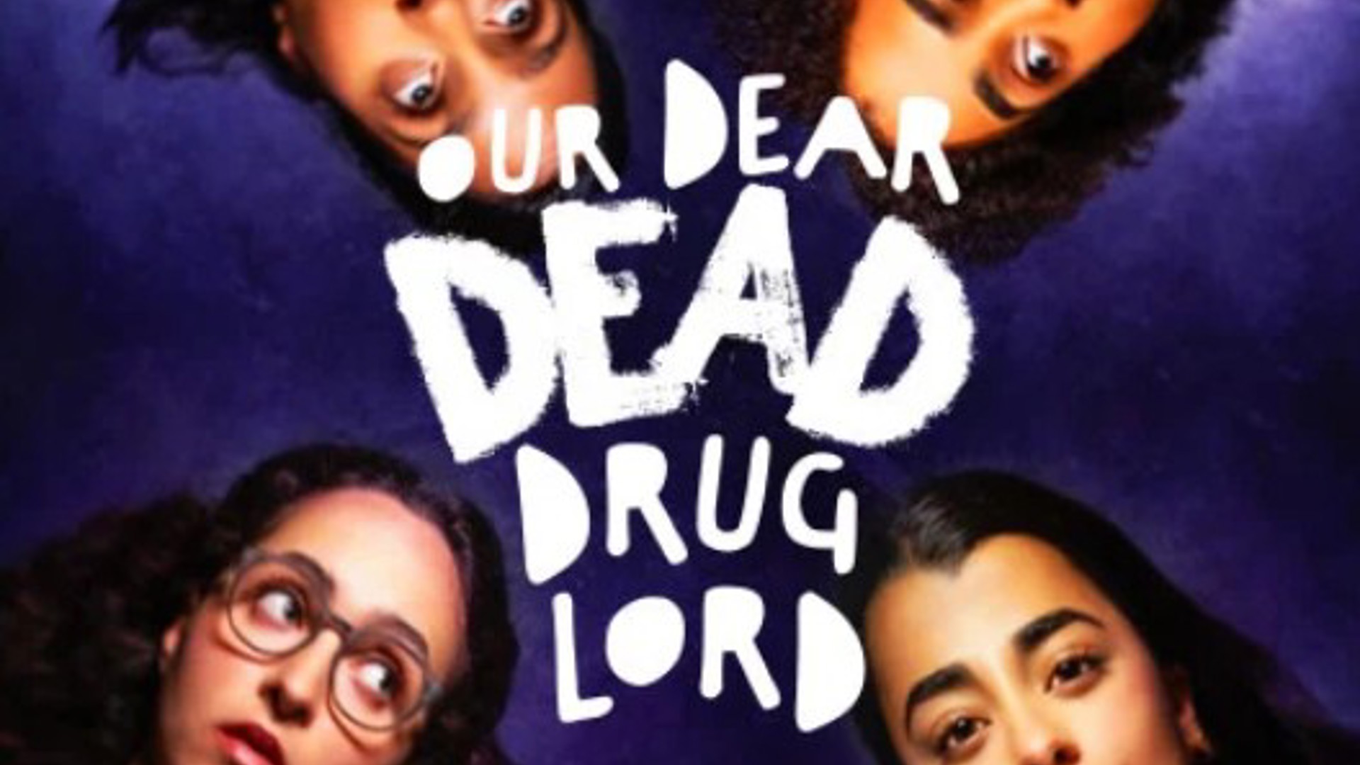 Our Dear Drug Lord Los Angeles Theatre Production poster