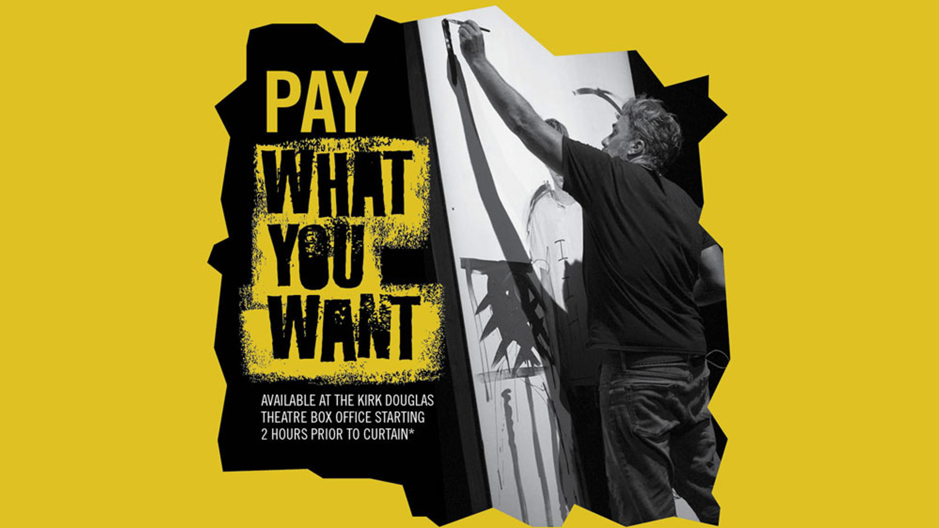 Pay what you want advertisement Kirk Douglas Theatre