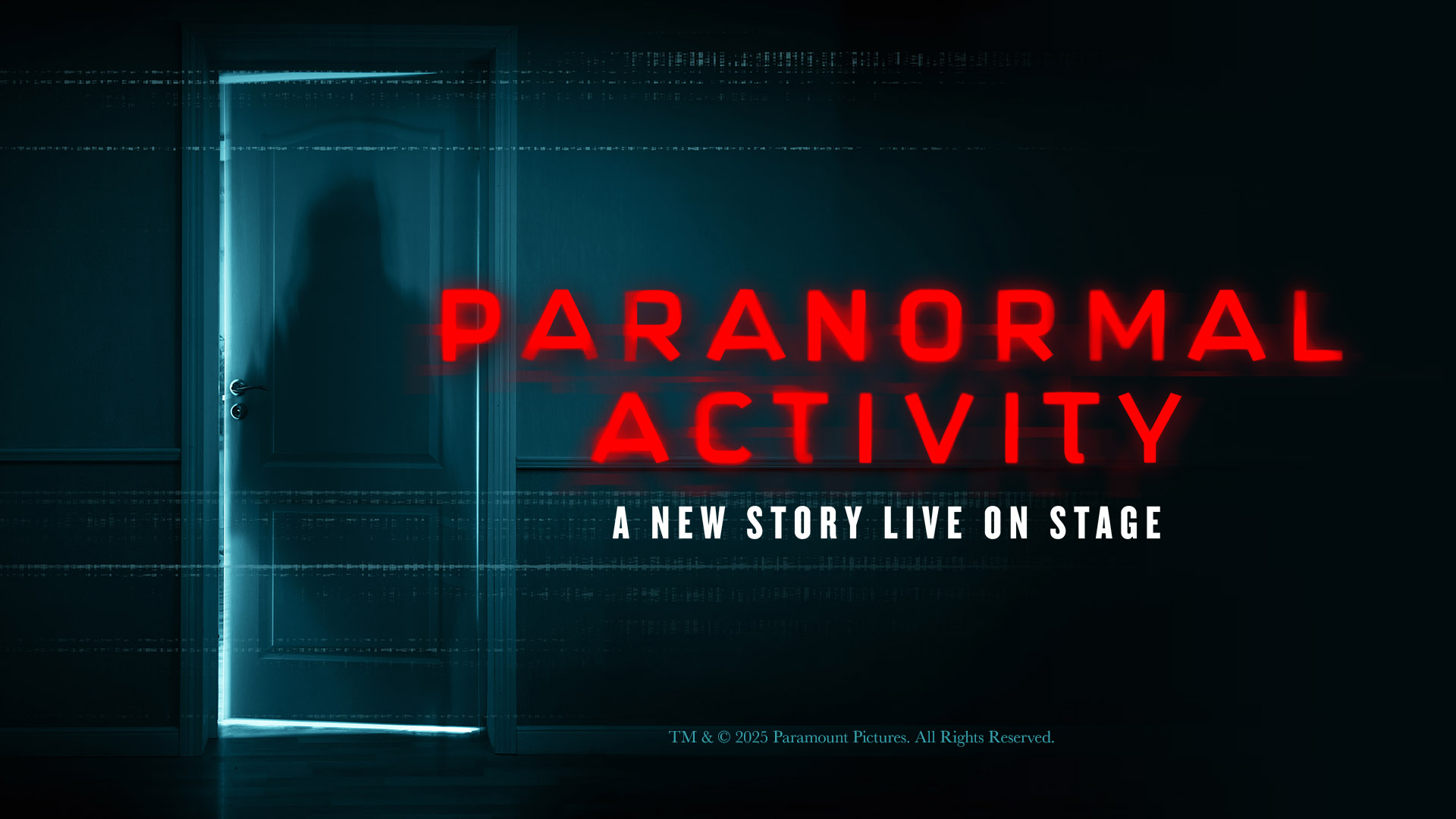 Paranormal Activity a new story live on stage banner